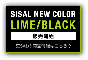 SISAL NEW COLOR LIME/BLACK 販売開始 SISALの商品情報はこちら