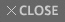 close